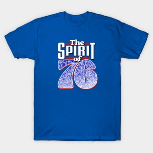 The Spirit of '76 T-Shirt